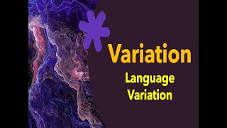 What is Variation amp Language Variation Variety of Language sociolinguistics [upl. by Mackenzie]