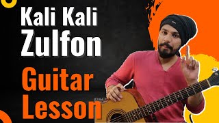 Kali Kali Zulfon Ke Guitar Lesson  ONE CHORD  Guitar Lesson by S S Monty [upl. by Irehs]