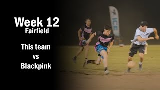 Blackpink vs This Team  Fairfield Tuesday Oztag MIXED Div 3  Week 12 [upl. by Amandy788]