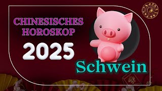 SCHWEIN 2025  CHINESISCHES JAHRESHOROSKOP FÜR 2025 [upl. by Acined126]