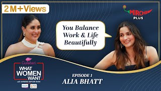 Alia Bhatt Interview by Kareena Kapoor Khan on What Women Want S5 EP 1  Mirchi Plus [upl. by Attelrahs]