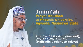 Jumu’ah Prayer Khudbah at Phoenix University Hausa English Arabic Prof Isa Ali Pantami CON [upl. by Blakely]