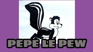 LOONEY TUNES  COMO DIBUJAR A PEPE LE PEWHow to draw pepe le pew [upl. by Dori]