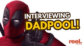 Dadpool Interview on Ryan Reynolds Weirdest Fan Interactions Becoming A Future Deadpool Character [upl. by Laurette]