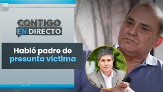 quotES UNA PERSONA PODEROSAquot Habló el padre de víctima de Monsalve  Contigo en Directo [upl. by Isma330]