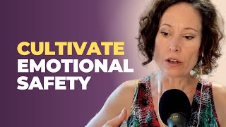 How To Cultivate Emotional Safety Within [upl. by Savadove]