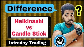 Heikin ashi vs Candle stick Difference  Intraday Trading SMART TRADER  Heikin Ashi Candle sticks [upl. by Duarte]