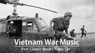 60S And 70S Classic Rock Songs  Best Classic Rock  Greatest Rock N Roll Vietnam War Music [upl. by Nedgo]