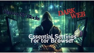 14Tor Browser Security Essential Settings for the Deep Web 2024 Update [upl. by Drahcir]