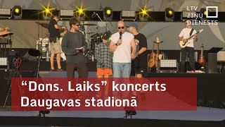 “Dons Laiks” koncerts Daugavas stadionā [upl. by Oremodlab]