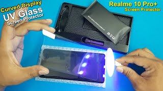 How To Use UV Curved Glass  UV Light Liquid full Glass For Realme 10 Pro  How to Apply UV Glass [upl. by Yenahc408]