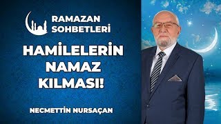 Hamileler Nasıl Namaz Kılar  Ramazan Sohbetleri  Dini Sohbetler [upl. by Vashtee]