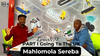 Episode 57 Mahlomola Sereba PART I  Growingup  Springfontein  Going To The UK  SA  Agriculture [upl. by Rehpotsirhk]