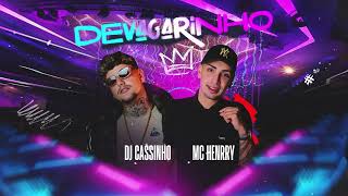 DEVAGARINHO  Dj Cassinho feat Mc Henrry Áudio oficial [upl. by Yauqram]