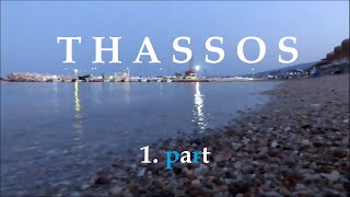 THASSOS  Greece 1part [upl. by Peace]