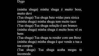 Bander amp Dygo Minha Shuga Rap letra [upl. by Gerrard]