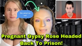 Gypsy Rose Violates Her Parole amp Will Be Headed Back To Prison Major Update [upl. by Anawal]