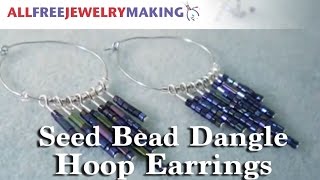 DIY Seed Bead Dangle Hoop Earrings [upl. by Benjy]