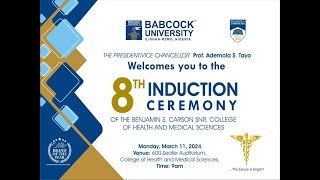 8TH INDUCTION CEREMONY OF THE BENJAMIN CARSON SNR COLLEGE OF HEALTH AND MEDICAL SCIENCES [upl. by Zigmund120]