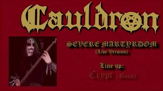 BLACK METAL CAULDRON  Severe Martyrdom live version [upl. by Ecnerrat]