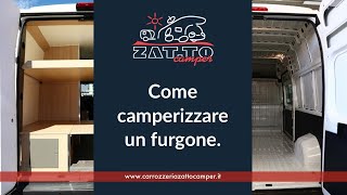 ZATTO CAMPER COME HO CAMPERIZZATO IL MIO FURGONE ALLESTIMENTO SU FIAT DUCATO [upl. by Hellah754]