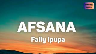 Fally Ipupa  Afsana Lyrics [upl. by Jackqueline]