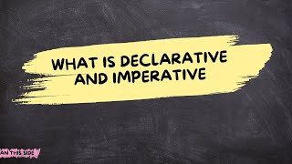 What is Declarative and Imperative in Reat [upl. by Ettezil]