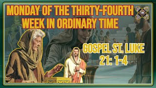 Comments on the Gospel of The Monday of the Thirtyfourth Week in Ordinary Time Lk 21 14 [upl. by Anayik]