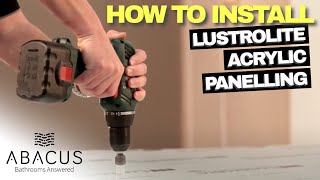 How to Install Lustrolite High Gloss Acrylic Panelling Installation Guide [upl. by Rudy349]