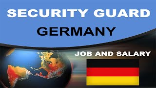 Security Guard Salary in Germany  Jobs and Wages in Germany [upl. by Annehs768]