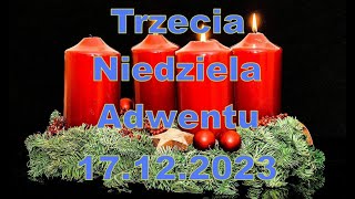 Czytania z dnia 17122023  Trzecia Niedziela Adwentu Rok B [upl. by Nirrek]