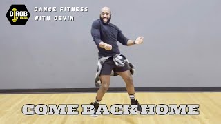 “COME BACK HOME” by 2NE1  DANCE FITNESS with DEVIN [upl. by Laban]