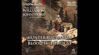 Hunter Buchanon 2 Blood In The Dust by William W Johnstone and JA Johnstone GA Sample 1 [upl. by Woodrow872]