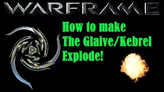 Warframe How to make your GlaiveKestrelprime explode [upl. by Recha]