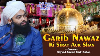 Khwaza Garib Nawaz Ki Shan  Sayyed Aminul Qadri Sahab  New Bayan  1012024 Mandali [upl. by Jacobsen]