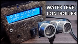 How To Make Automatic Water Level Controller  Ultrasonic Water Level Controller [upl. by Zandt]