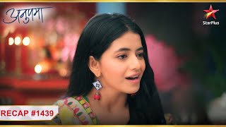 Kya Anupama ki तलाश hogi poori  Ep1439  Recap  Anupama  MonSun  10PM [upl. by Ketty90]