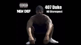 407 Duke  “No Disrespect” Official Audio [upl. by Kaiulani]