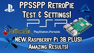 Raspberry Pi 3B Plus PPSSPP RetroPie Test amp Settings PSP Emulator [upl. by Harv255]