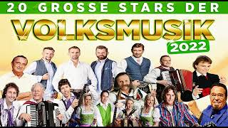 SCHLAGER DER VOLKSMUSIK 2022 ✨ DIE GRÖSSTEN STARS ✨ MUSIK FÜR FANS DER VOLKSMUSIK [upl. by Lahsram950]