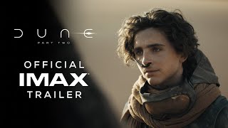 Dune Part Two  Official IMAX® 190 Trailer  Filmed For IMAX® [upl. by Alber]