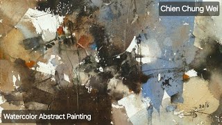 Chien Chung Wei Watercolor Abstract Painting Lesson  EPC ArtCourse [upl. by Odlanar]