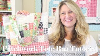 Easy Quilted Patchwork Tote Bag Tutorial [upl. by Valene904]