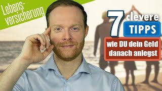 AUSZAHLUNG LEBENSVERSICHERUNG  7 clevere Tipps für die Geldanlage danach 💡 [upl. by Lowell]