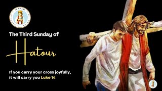 Third Sunday of Hatour 241124 [upl. by Hannah53]