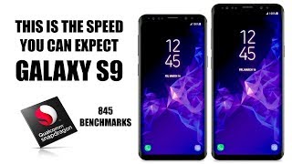 Samsung Galaxy S9 will be FAST Snapdragon 845 Benchmarks [upl. by Sherry]