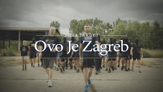 ZIZI feat TARGET  OVO JE ZAGREB [upl. by Annoiek]