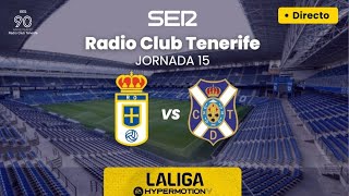 REAL OVIEDO  CD TENERIFE EN DIRECTO  En Radio Club Tenerife [upl. by Ynneb]