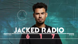 Jacked Radio 617 by AFROJACK [upl. by Nawad]