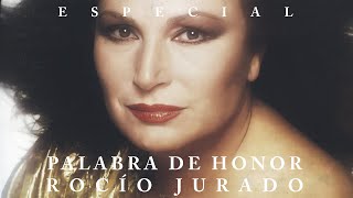 Rocío Jurado  Especial Palabra de Honor TVE 1994 [upl. by Kcirddet368]